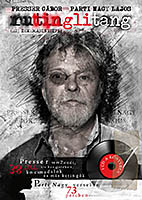 Presser Gbor - Parti Nagy Lajos: RUTINGLITANG